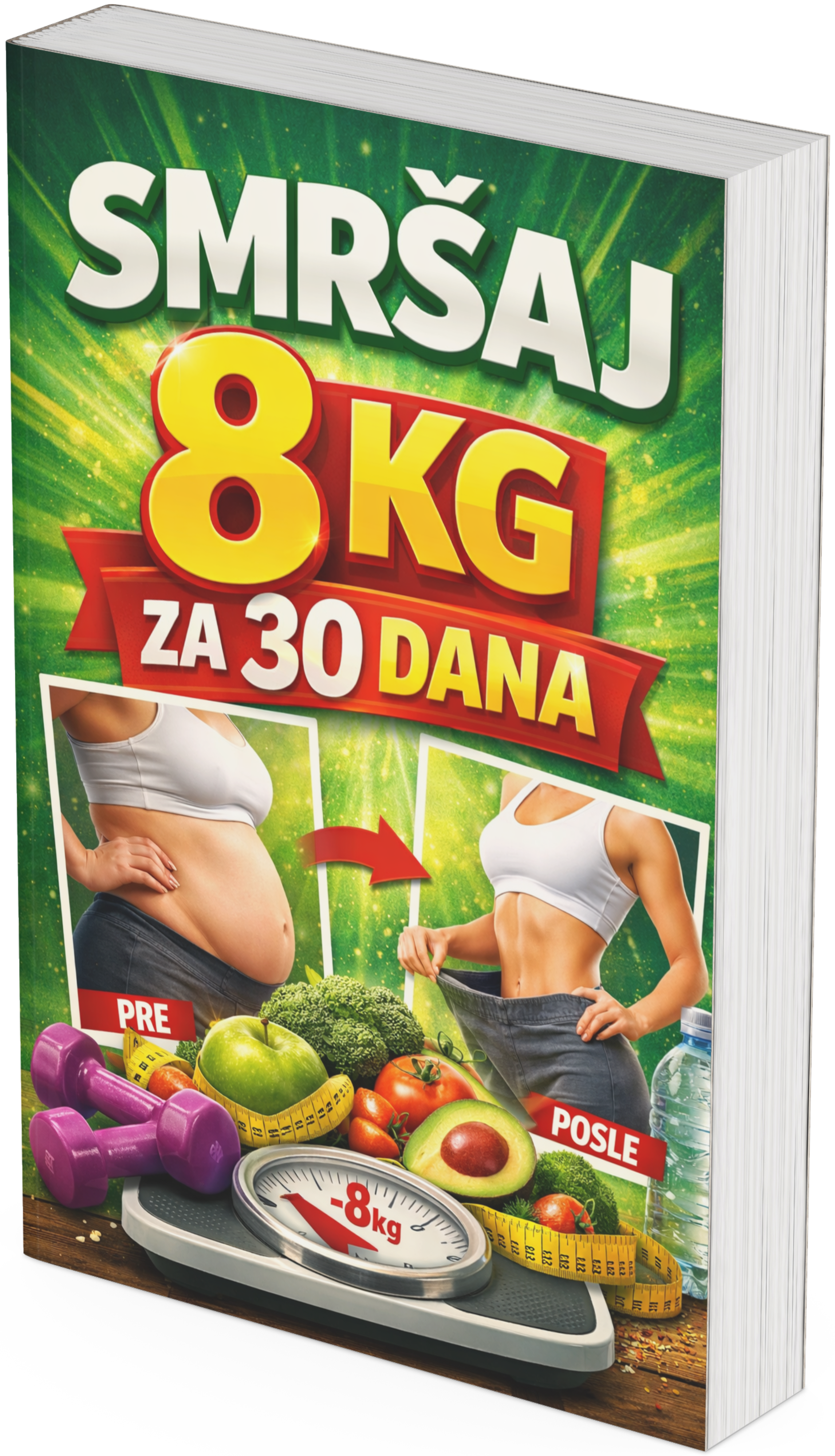 Smršaj 8kg za 30 dana
